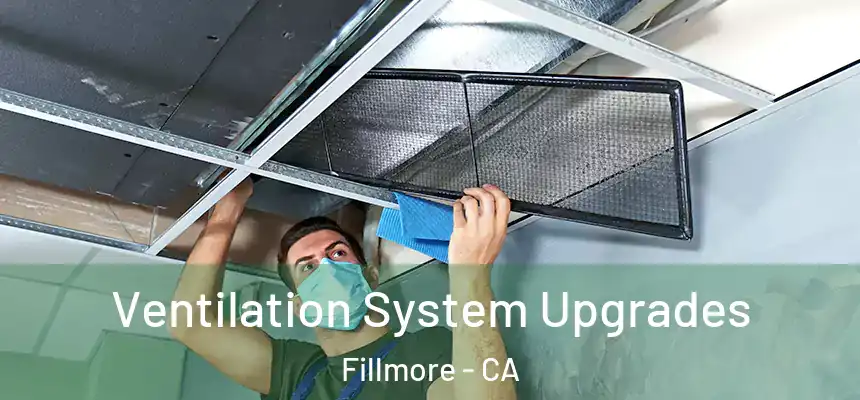  Ventilation System Upgrades Fillmore - CA